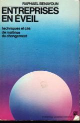 Entreprises en éveil : techniques et cas de maitrise du changement