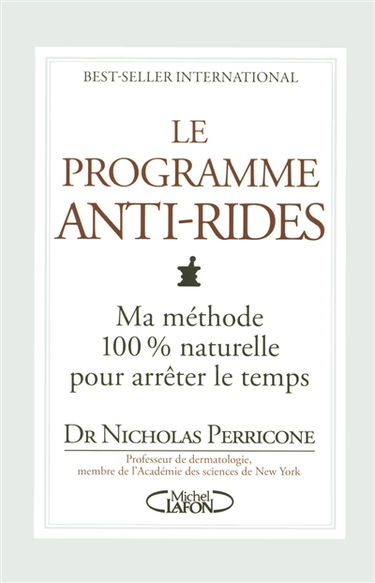 Le programme anti-rides : ma méthode 100 % naturel pour arrêter le temps