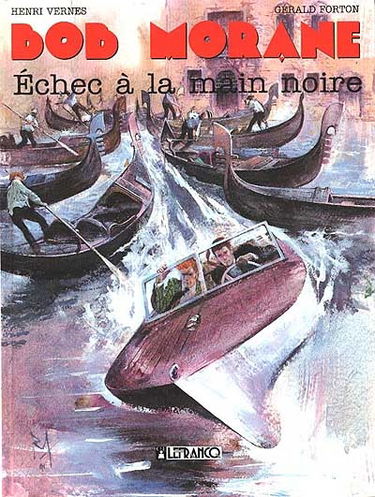 Bob Morane. Vol. 7. Echec à la main noire