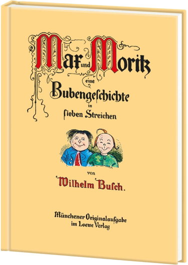 Couverture de Max und Moritz, eine Bubengeschichte in sieben Streichen