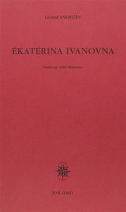 Ekaterina Ivanovna : théâtre