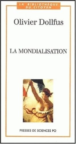La Mondialisation. 2eme Edition
