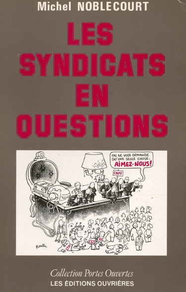 Les Syndicats en questions