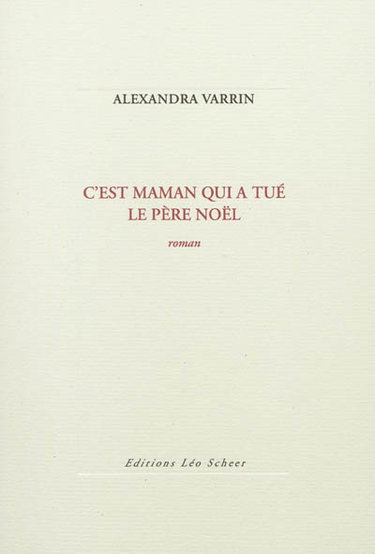 C'est maman qui a tué le Père Noël