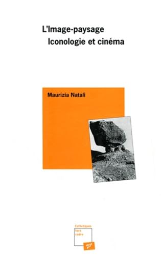 L'image-paysage : iconologie et cinéma