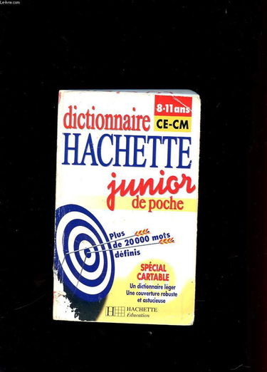Dictionnaire Hachette junior, CE-CM