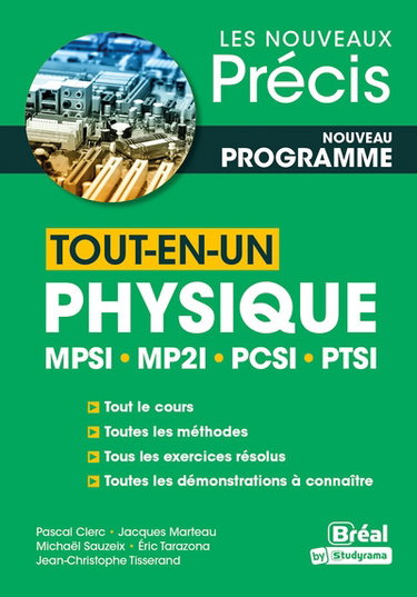 Couverture de Physique tout-en-un MPSI, MP2I, PCSI, PTSI : nouveau programme