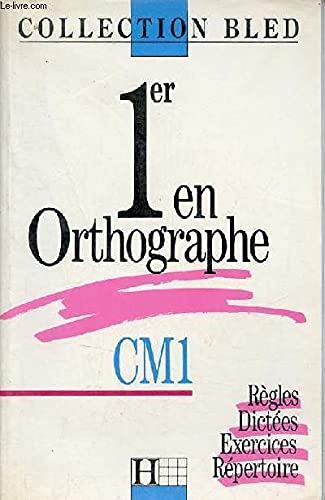 PREMIER EN ORTHOGRAPHE CM1