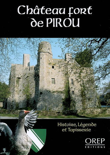 Château fort de Pirou : histoire, légende et tapisserie