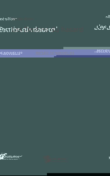 Les Destins du hasard