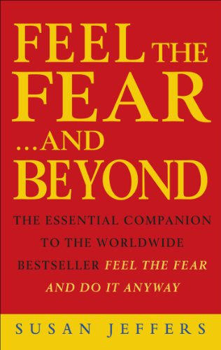 Couverture de Feel The Fear & Beyond: Dynamic Techniques for Doing it Anyway