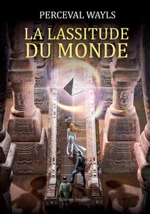 La lassitude du monde
