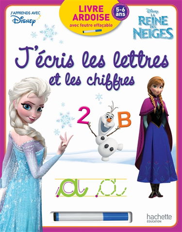 La Reine des neiges : j'écris les lettres et les chiffres : 5-6 ans