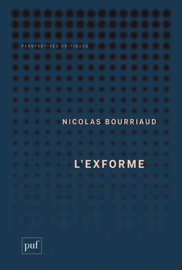 L'exforme : art, idéologie et rejet