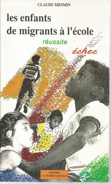 Les enfants de migrants à l'école : réussite, échec