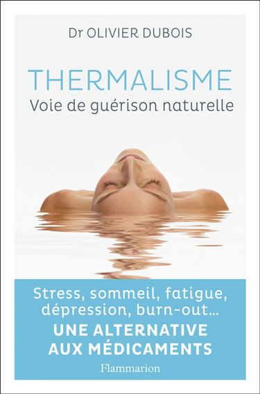 Thermalisme : voie de guérison naturelle