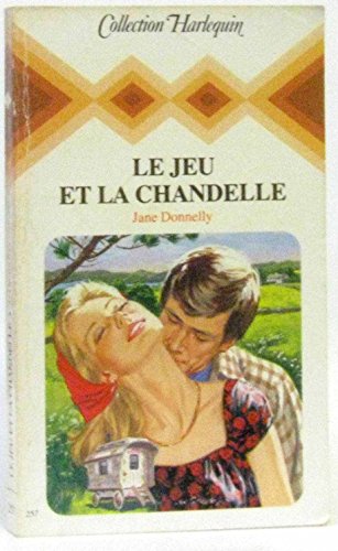 Couverture de Le Jeu et la chandelle (Collection Harlequin)