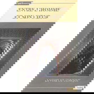 Entre l'Homme et son Coeur...