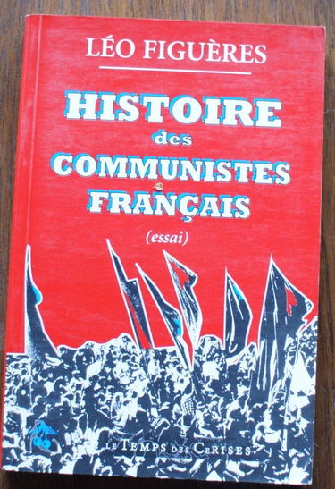 Communiste, une aventure miliante