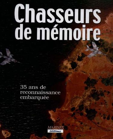 Chasseurs de mémoire