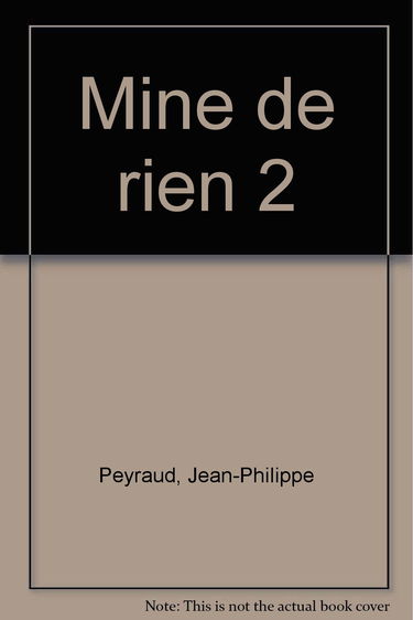 Mine de rien. Vol. 2