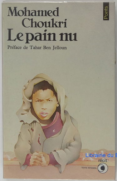 Le Pain nu: Récit autobiographique
