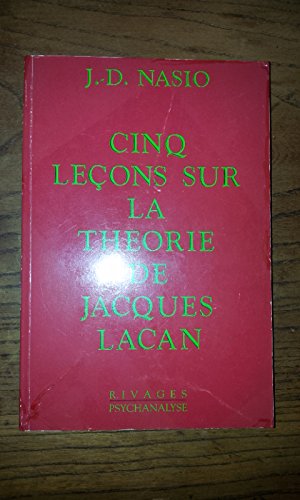 Cinq leçons sur la théorie de Jacques Lacan