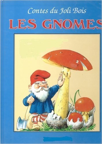 Contes du joli bois : Les gnomes