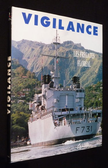 Vigilance, les frégates Floréal