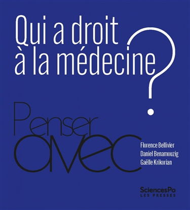 Qui a droit à la médecine ?