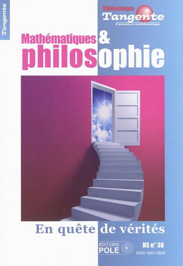 Mathémathiques et philosophie : en quête de vérités