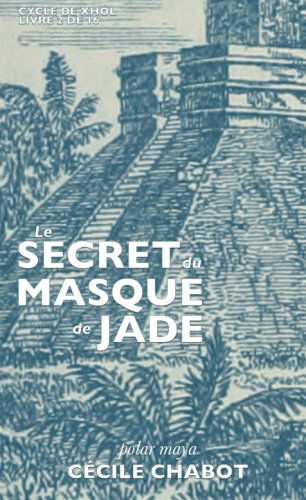 Le secret du masque de jade