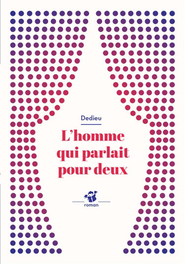 L'homme qui parlait pour deux