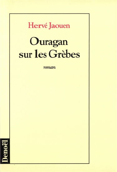 Ouragan sur les Grèbes