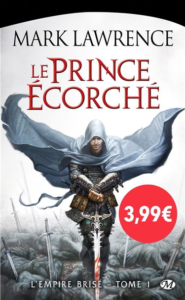 L'empire brisé. Vol. 1. Le prince écorché