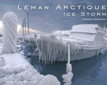 Léman Arctique: Ice Storm