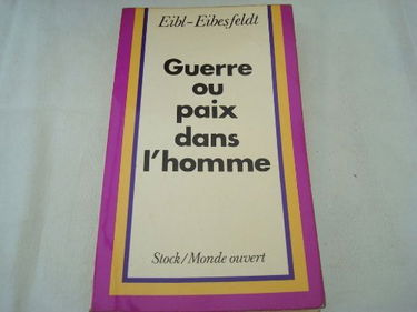 Guerre ou paix dans l'homme