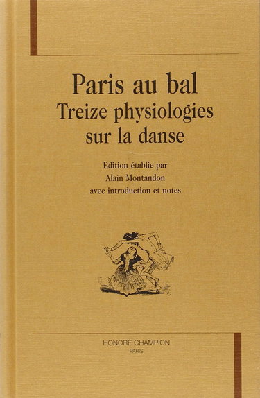 Paris au bal : treize physiologies sur la danse