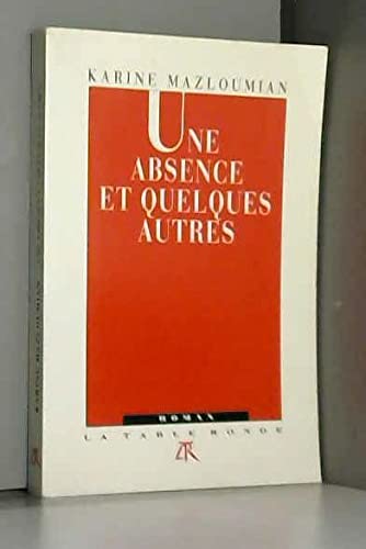 Une absence et quelques autres