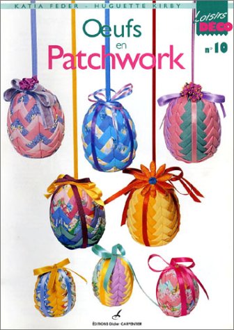 Oeufs en patchwork, volume 10