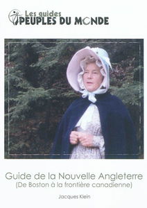 La Nouvelle Angleterre : de Boston à la frontière canadienne