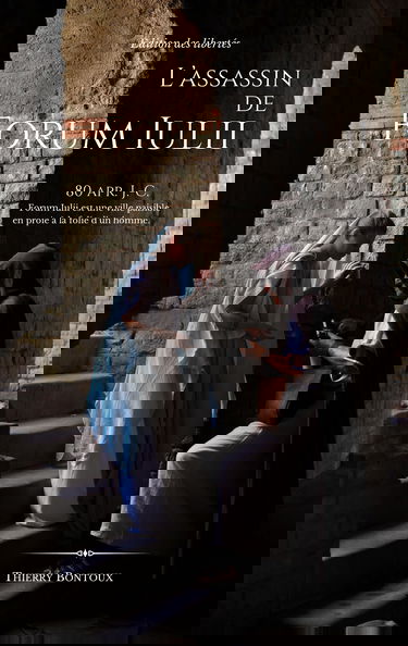 L'assassin de Forum Iulii