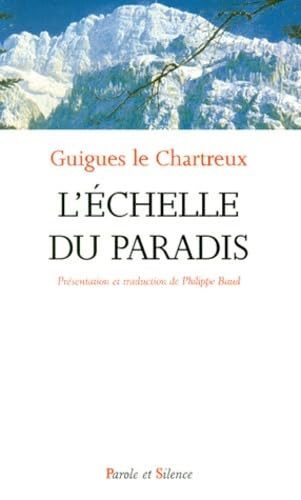 L'échelle du paradis : lettre sur la vie spirituelle