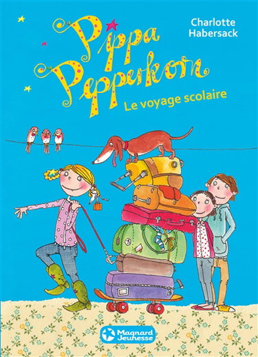 Pippa Pepperkorn. Vol. 4. Le voyage scolaire