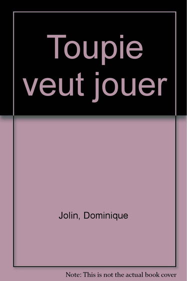 Toupie Veut Jouer