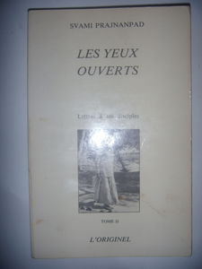Lettres à ses disciples. Vol. 2. Les yeux ouverts