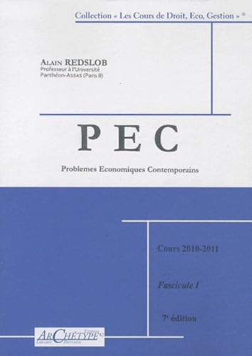 Problèmes Economiques Contemporains: 3 volumes : Tome 1, L'Europe ; Tome 2, Le monde ; Tome 3, La France