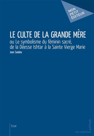 Le culte de la grande mère