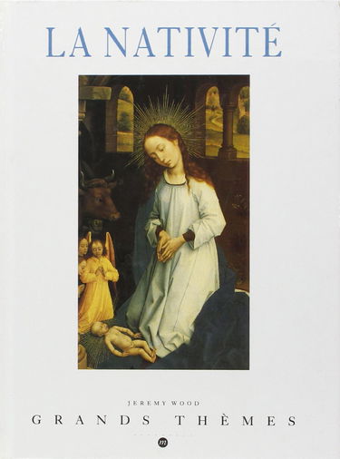 LA NATIVITE - GRANDS THEMES