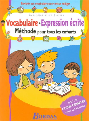 Vocabulaire, expression écrite